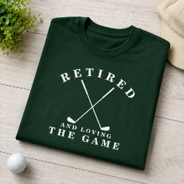 Rentner und Liebhaber des Golfsports T-Shirt