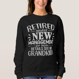 Rentner unter neuer Leitung Lustige Oma Sweatshirt
