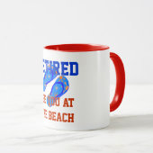 Rentner - Wir sehen uns am Strand Tasse (VorderseiteRechts)