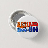 Rentner Woo Hoo Vintage Groovy Text Button (Vorne & Hinten)
