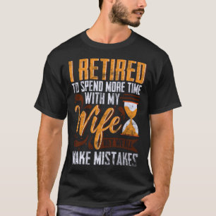 Rentnerfehler Ruhestand Zitat Männer Rente T-Shirt