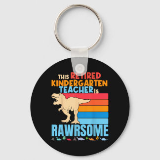 Rentnerin-Kindergärtnerinnen sind großartige Dinos Schlüsselanhänger