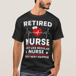 Rentnerin Krankenschwester genau wie normale Krank T-Shirt