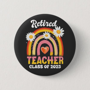 Rentnerlehrer Klasse 2025 Lehrer Ruhestand Button