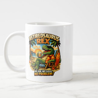 Rentnerosaurus Rex: Kein Job. Keine Uhr. Kein Prob Jumbo-Tasse