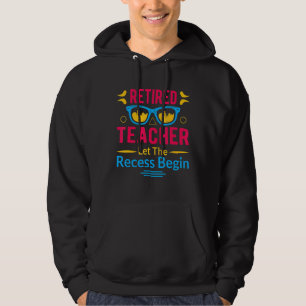 Rentnerrente Rentner Lehrer Ließ die Ermäßigung Hoodie