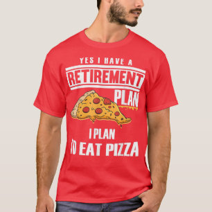 Rentplan Ess Pizza Vater Pizza Fan Grandpa T-Shirt