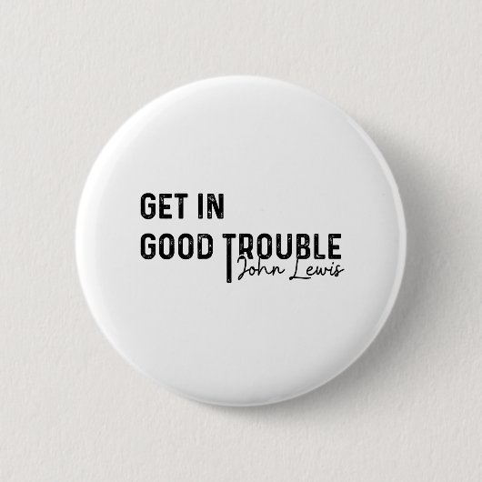 rep john lewis die denkwürdigsten Zitate, zivile R Button (Vorderseite)
