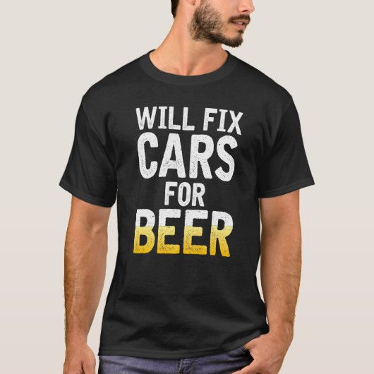 Reparatur von Autos für die Reparatur von Bier T-Shirt (Vorderseite)