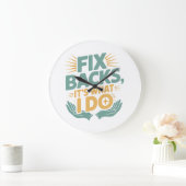 Reparieren von Backs Es ist, was ich mache Chiropr Große Wanduhr (Zuhause)