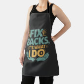 Reparieren von Backs Es ist, was ich mache Chiropr Schürze (InSitu)