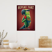 Repeat That Parrot – Funny Cartoon Character Art Poster (Küche)