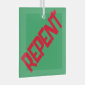 REPENT Glass Ornament - grün (Vorderseite Rechts)