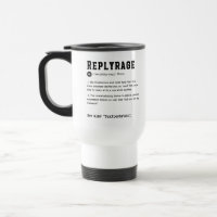 Replyrage-Tasse - Frustration der Antwort auf eine