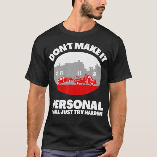 Repo Agent Repoman And Repossession Agent _3 T-Shirt (Vorderseite)