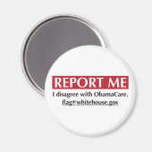 Report Me - Ich stimme ObamaCare nicht zu Magnet (Vorderseite/Rückseite)