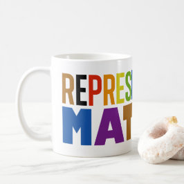 Repräsentation zählt Regenbogen Vielfalt Kaffeetasse