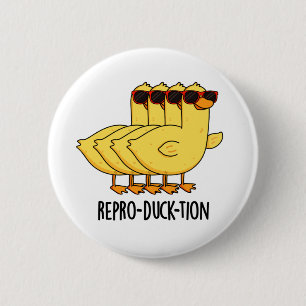 Repro-duck-tion Funny Animal Duck Pun Button