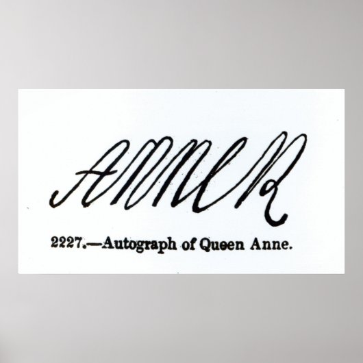 Reproduction of the signature of Queen Anne Poster (Vorne)