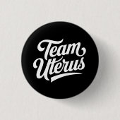 Reproductive Rights Team Gebärmutter  Button (Vorderseite)