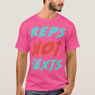 Reps nicht testet Motivierend Bodybuilding Workou T-Shirt