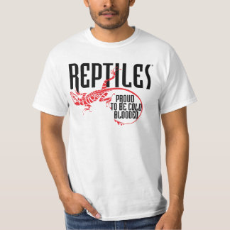 REPTILIEN - stolz, kaltblütig zu sein T-Shirt