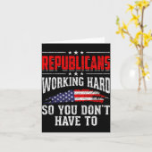 Republicans Working Hard So You Dont Have To Repub Karte (Gelbe Blume)