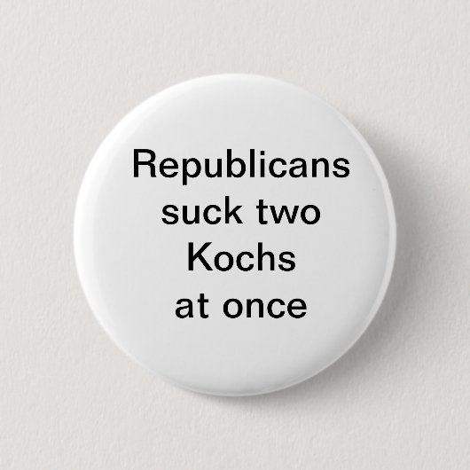 Republicanssuck zwei Kochsat einmal Button (Vorderseite)