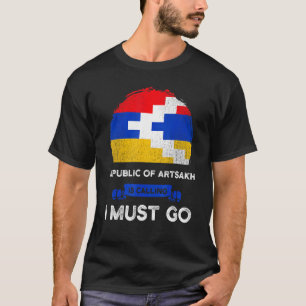 Republik Artsakh fordert, dass ich zum Erbe werde T-Shirt