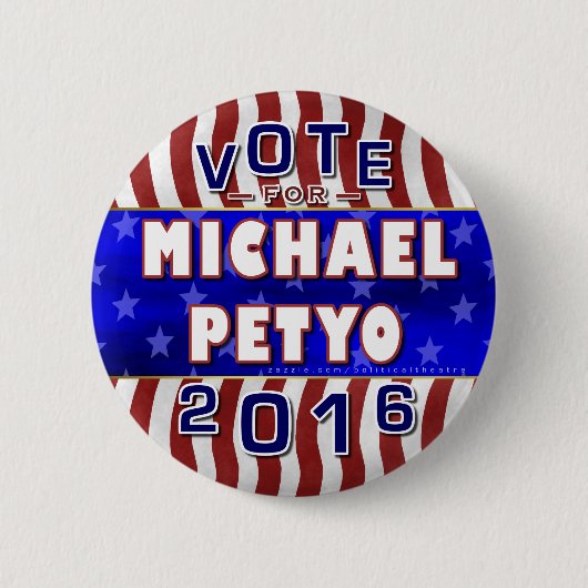 Republikaner 2016 Michael-Petyo Präsidenten-Wahl Button (Vorderseite)