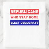 Republikaner, die Zuhause bleibe haben, wählen Dem Rechteckiger Aufkleber (Tasche)