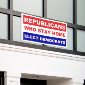 Republikaner, die Zuhause bleibe, wählen populäre Banner (Äußeres Gebäude)