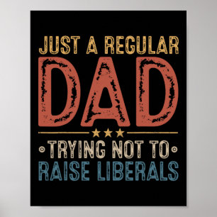 Republikaner, einfach ein normaler Vater, der vers Poster