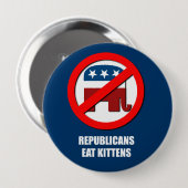Republikaner essen Kätzchen Button (Vorne & Hinten)