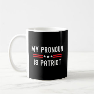 Republikaner Mein Pronoun ist Patriot konservative Kaffeetasse