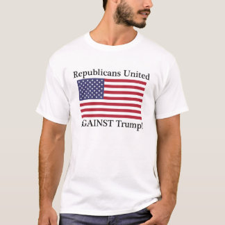 Republikaner vereinigt gegen Trumpf T-Shirt