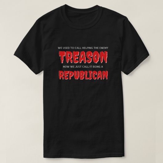 Republikanischer T - Shirt des Verrats (Design vorne)