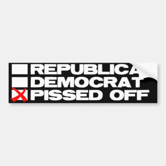 Republikanisches - Demokrat - weg Pissed Autoaufkleber
