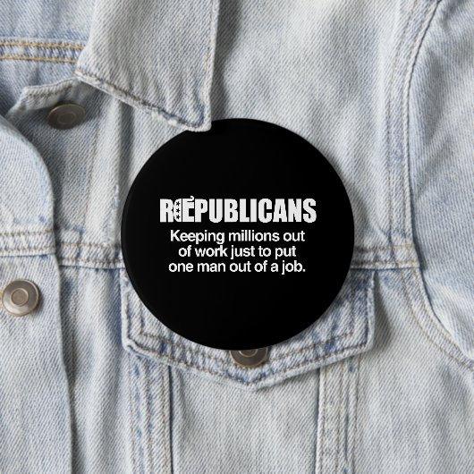 REPUBLIKANSTAATEN - MILLIONEN VON DER ARBEIT BEHAL BUTTON (Beispiel)