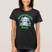 Repudiate Hate T-Shirt (Vorderseite)