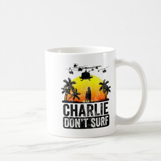 Rertro Vintage Charlie Dont Surf  Kaffeetasse (Rechts)