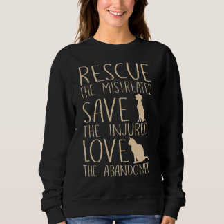 Rescue Gerettet Liebe Hund Katze Süße Tier Rescue Sweatshirt