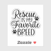Rescue is my favorite Breed Aufkleber (Blatt)