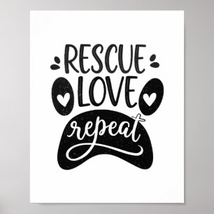 Rescue-Liebe Wiederholen Hunde-Paw-T-Shirt Poster