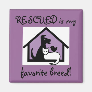 RESCUED ist meine Lieblingsrasse! Magnet
