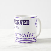 Reserved  for The Viscountess Classic Mug, 11 oz Kaffeetasse (VorderseiteRechts)