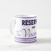 Reserved  for The Viscountess Classic Mug, 11 oz Kaffeetasse (Vorderseite Links)