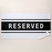 RESERVED, White Text, Black Stripes Strandtuch (Vorderseite)