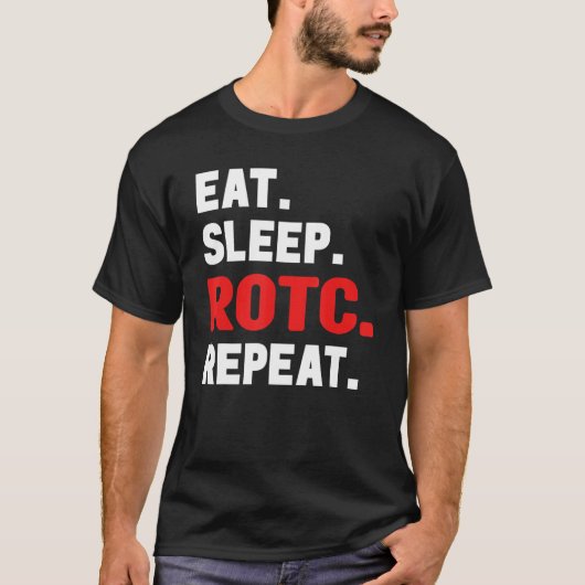 Reservemitglieder essen schlafend Rotc Wiederholun T-Shirt (Vorderseite)