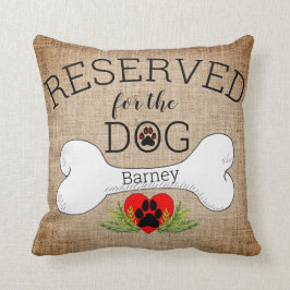 Reserviert für das Dog Quote Throw Kissen